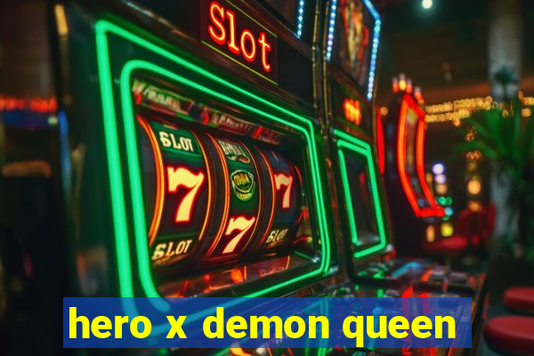 hero x demon queen
